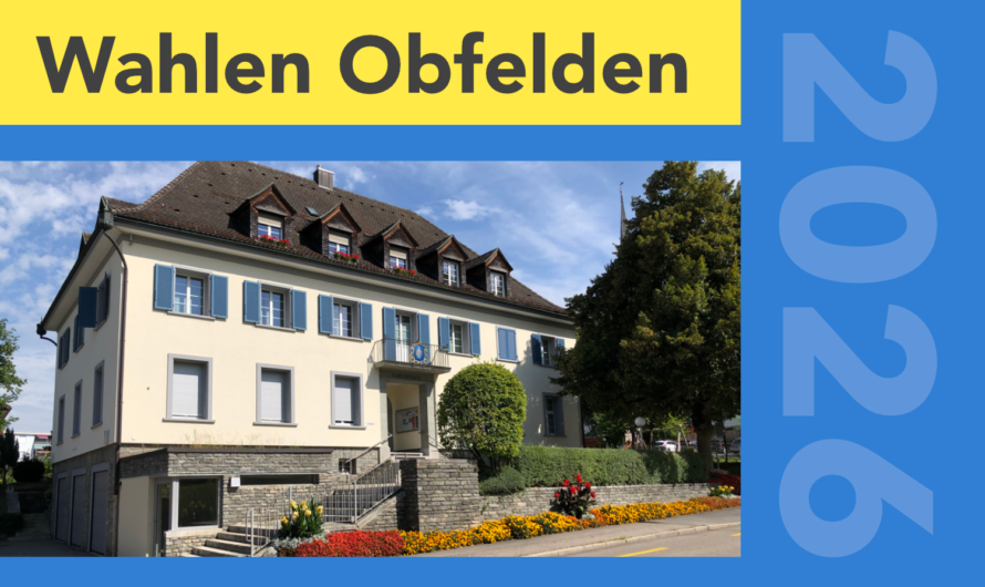 Unruhiger Wahlkampf in Obfelden + Plakat verschwunden + Angriffige Aussagen